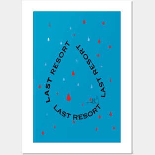 Last Resort Posters and Art